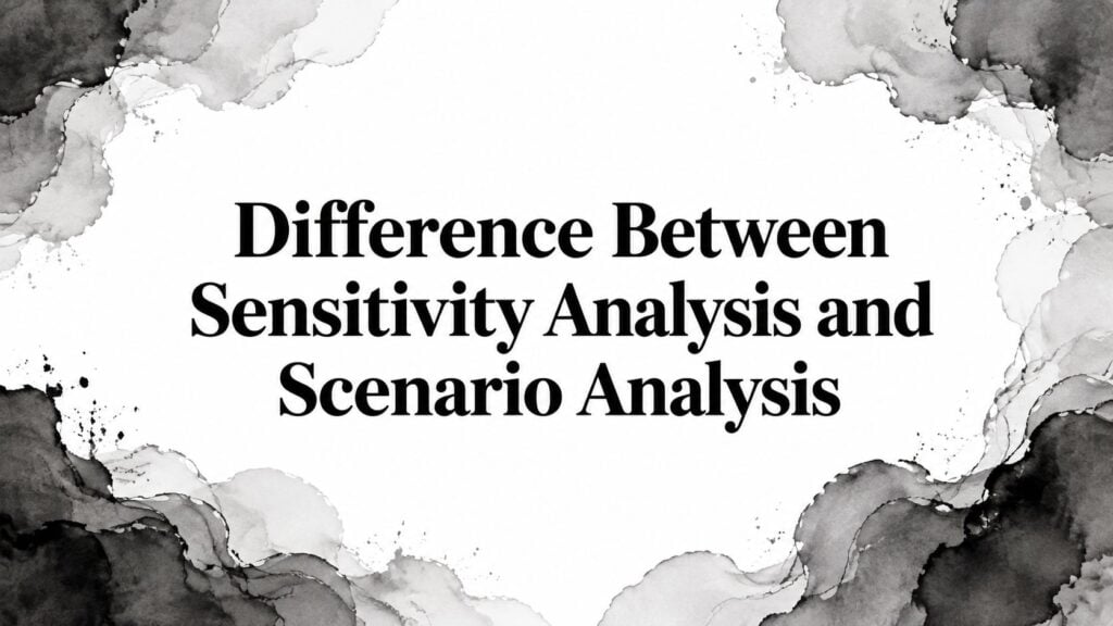 Difference Between Sensitivity Analysis and Scenario Analysis 1 difference between sensitivity analysis and scenario analysis presentation
